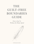 The Guilt-Free Boundaries Guide
