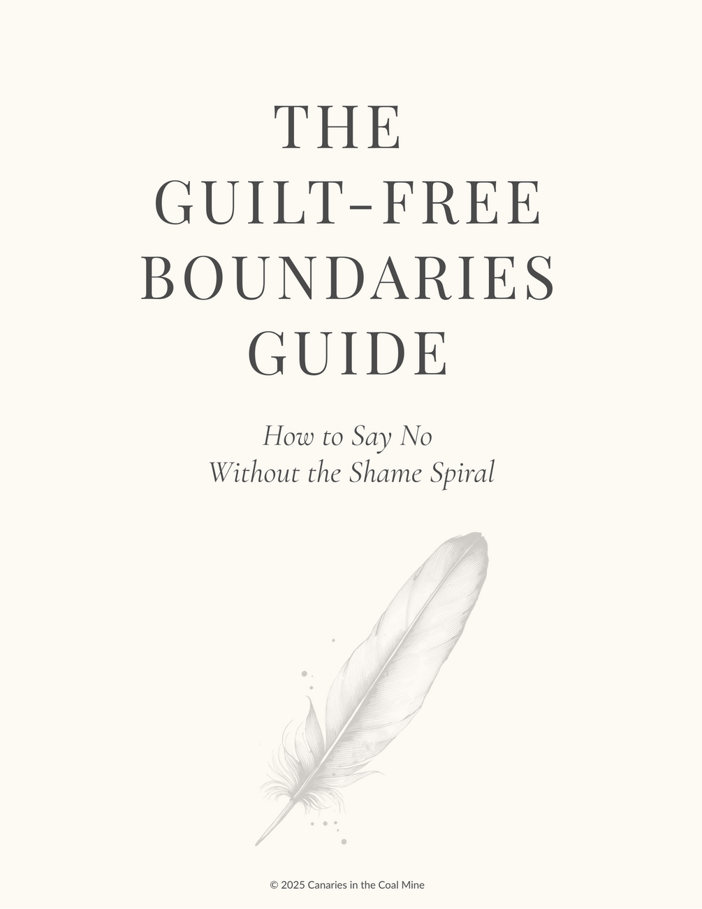 The Guilt-Free Boundaries Guide